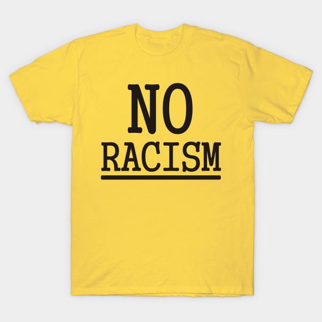No Racism T-Shirt by PAULO GUSTTAVO